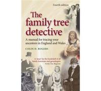 The Family Tree Detective by Colin Rogers Colin D. Rogers (Auteur)
