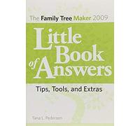 The Family Tree Maker 2009 Little Book Of Answers
