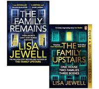 The Family Upstairs Series: 2-Book Collection Set by Lisa Jewell (Includes 'The Family Remains' and 'The Family Upstairs')