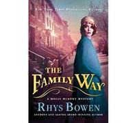 The Family Way (Molly Murphy Mysteries (Paperback)) Bowen, Rhys (Auteur)