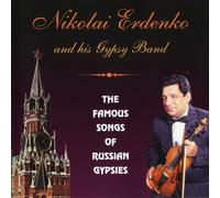 The Famous Songs of Russian Gypsies / Nikolai Erdenko & His Gypsy Band