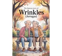 The Famous Story Of Wrinkles (Arrugas)