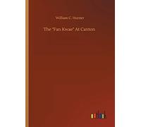 The "Fan Kwae" At Canton