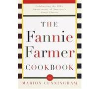 The Fannie Farmer Cookbook Fannie Merritt Farmer, Marion Cunningham (Auteur)