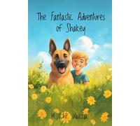 The Fantastic Adventures of Shakey