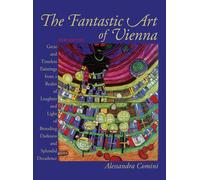 The Fantastic Art Of Vienna