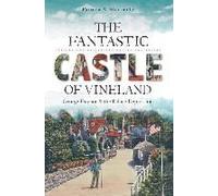 The Fantastic Castle Of Vineland