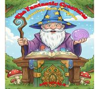 The Fantastic Creatures: Colouring Book Adventure