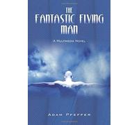 The Fantastic Flying Man