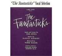 The Fantasticks Harvey Schmidt, Tom Jones (Auteur)