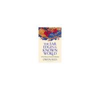 The Far Edges Of The Known World