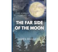The Far Side of the Moon: Some summers never let you go