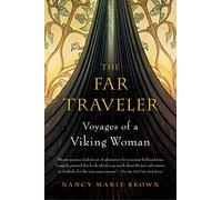 The Far Traveler Nancy Marie Brown (Auteur)
