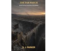 The Far Watch: Book Two of the Chronicles of Sui-Denas