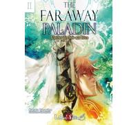 THE FARAWAY PALADIN II : L’Archer des bois aux Bêtes