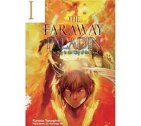 The Faraway Paladin The Boy in the City of the Dead by Kanata Yanagino Kanata Yanagino (Auteur)