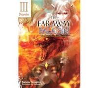 The Faraway Paladin The Lord of the Rust Mountains Secundus by Kanata Yanagino Kanata Yanagino (Auteur)