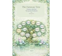 The Faraway Tree: Wisdom Collection: Therapeutic Workbook 1
