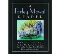 The Farley Mowat Reader Farley Mowat (Auteur)