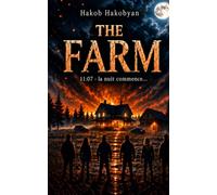 The Farm: 11:07 - La nuit commence…