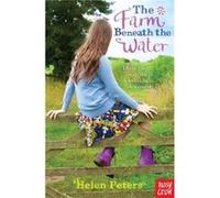 The Farm Beneath the Water by Helen Peters Peters, Helen (Auteur)