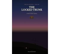 The Farm Girl Mystery: The Locked Trunk