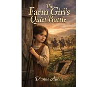 The Farm Girl’s Quiet Battle