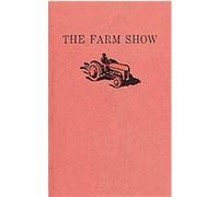 The Farm Show Paul Thompson (Auteur)