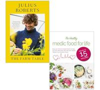 The Farm Table By Julius Roberts & The Healthy Medic Food for Life By Iota 2 Books Collection Set
