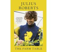 The Farm Table: THE SUNDAY TIMES BESTSELLER
