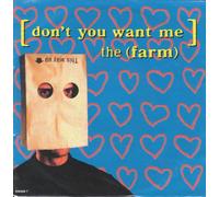 The Farm - THE FARM Don't You Want Me UK 7" 45