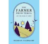 The Farmer From Tekoa