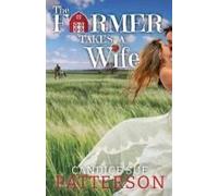 The Farmer Takes A Wife