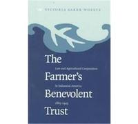 The Farmer's Benevolent Trust, Studies in Legal History Victoria Saker Woeste (Auteur)