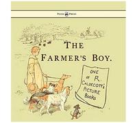 The Farmers Boy - Illustrated By Randolph Caldecott