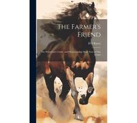 The Farmer's Friend