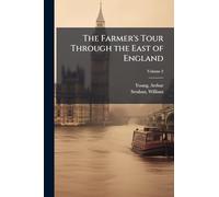 The Farmer's Tour Through the East of England