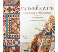 The Farmers Wife Homestead Medallion Quilt by Laurie Aaron Hird Laurie Aaron Hird (Auteur)