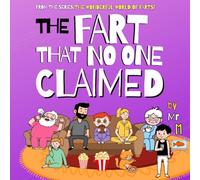 The fart that no one claimed