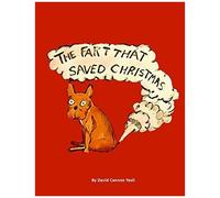 The Fart That Saved Christmas