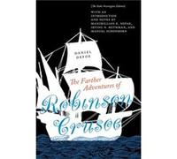 The Farther Adventures of Robinson Crusoe by Daniel Defoe Daniel Defoe (Auteur)