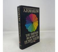 The Farther Reaches of Human Nature (An Esalen book)