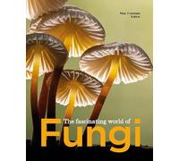 The Fascinating World of Fungi