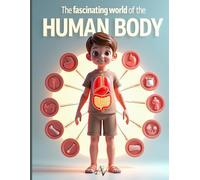 The Fascinating World of Human Body
