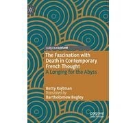 The Fascination With Death In Contemporary French Thought