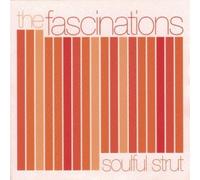 The Fascinations - Soulful Strut [Paper-Sleeve] [Import]