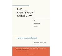 The Fascism Of Ambiguity: A Conceptual Essay