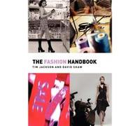 The Fashion Handbook by Tim Jackson Jackson, Tim, Shaw, David (Auteur)