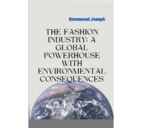 The Fashion Industry