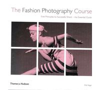 The Fashion Photography Course /anglais